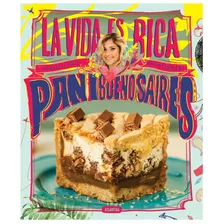 Libro La Vida Es Rica - Pani Buenos Aires. De Pani