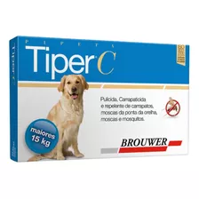 Tiper C Brouwer Para Cães Acima 15kg - Pipeta 4ml