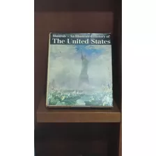 An Illustrated History Of The United States - Maurois