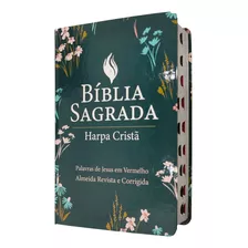 Bíblia Com Harpa Rc Letras Grandes Palavras De Jesus Em Vermelho Semi Luxo Com Índice Sbb E Cpad Capa Verde Escuro