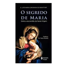 Livro O Segredo De Maria - São Luís Grignion De Montfort 