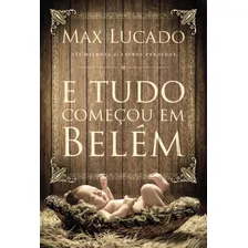 Livro E Tudo Começou Em Belém