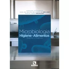 Microbiologia E Higiene De Alimentos: Teoria E Prática