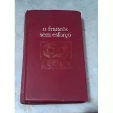 Livro O Francês Sem Esforço Assimil. A. Chérel, 1958.