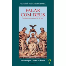 Falar Com Deus - Tomo Vii, De Fernández-carvajal, Francisco. Quadrante Editora, Capa Mole Em Português, 2016