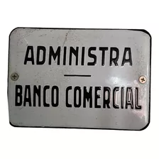 Chapa Esmaltada Publicidad Banco Comercial 11cm Por 16cm