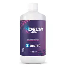 Acelerador Biológico Delta Fish 500ml Para Aquário Doce