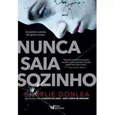 Nunca Saia Sozinho, De Donlea, Charlie. Editora Faro Editorial Eireli, Capa Mole Em Português, 2020