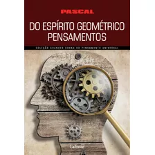 Pensamentos Do Espírito Geométrico, De Pascal. Editora Editora Lafonte Ltda,lafonte, Capa Mole Em Português, 2019