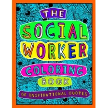  Livro: O Livro Para Colorir Do Assistente Social Com Citaçõ