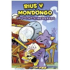 Rius Y Mondongo: Un Visitante Inesperado