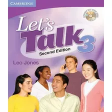 Let´s Talk 3 Student´s Book With Self Study Audio Cd 0: Let´s Talk 3 Student´s Book With Self Study Audio Cd 02 Ed, De Jones, Leo. Editora Cambridge, Capa Mole, Edição 2 Em Inglês