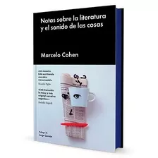 Notas Sobre La Literatura Y El Sonido. Cohen. Malpaso