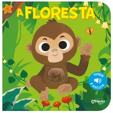 Livro Toque E Escute A Floresta