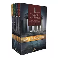 Teologia Para Pentecostais 04 Volumes Walter Brunelli