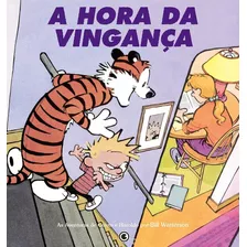 Calvin E Haroldo Volume 6: A Hora Da Vingança, De Watterson, Bill. Série Coleção Calvin E Haroldo (6), Vol. 6. Conrad Editora Do Brasil Ltda., Capa Mole Em Português, 2009