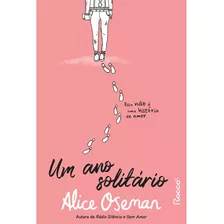 Um Ano Solitário (capa Nova), De Oseman, Alice. Editora Rocco Ltda, Capa Mole Em Português, 2022