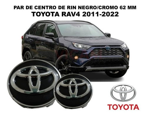 Par De Centros De Rin Toyota Rav4 11-22 Negros 62 Mm Foto 2