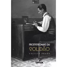 Livro Profissionais Da Solidão