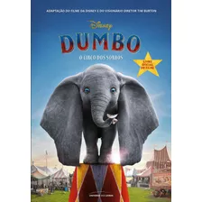 Dumbo: O Circo Dos Sonhos, De Sutherlan, Kari. Universo Dos Livros Editora Ltda, Capa Mole Em Português, 2019
