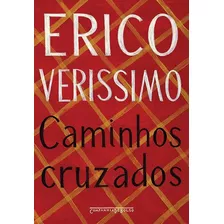 Caminhos Cruzados, De Verissimo, Erico. Editora Schwarcz Sa, Capa Mole Em Português, 2015
