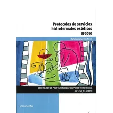 Protocolos De Servicios Hidrotermales Estéticos, De María Juana Aparicio Rivero. Editorial Paraninfo, Tapa Blanda En Español, 9999