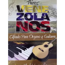 Partitura Para Teclado Y Guitarra Canciones Venezolanas