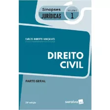 Direito Civil - Parte Geral - Vol 1 - Sinopses Juridicas - S