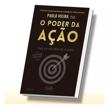 Livro O Poder Da Ação Paulo Vieira - Edição Black, Capa Dura