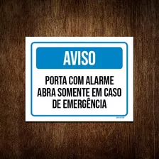 Placa Aviso Porta Com Alarme Abra Emergência 36x46