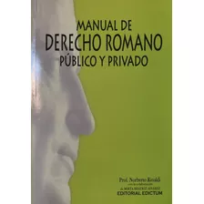 Manual De Derecho Romano Publico Y Privado - 2020 - Rinaldi