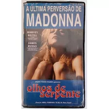 Fita Vhs Madonna Olhos De Serpente Filme Raridade Original
