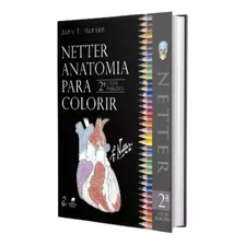 Netter Anatomia Para Colorir - 2ª Edição