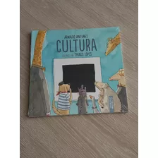 Livro Cultura Arnaldo Antunes Ilustr Thiago Lopes Lacrado!!!