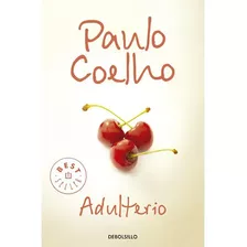 Adulterio (best Seller), De Coelho, Paulo. Editora Debolsillo, Capa Mole Em Espanhol, 9999