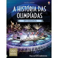 A História Das Olimpíadas Em Adesivos, De Usborne Publishing. Editora Brasil Franchising Participações Ltda, Capa Mole Em Português, 2016