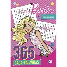 Barbie - 365 Caça-palavras - Caça-palavras Para Cada Dia Do Ano - Livro Físico