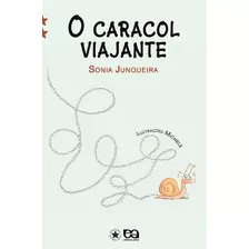 Livro A Caracol Viajante