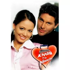 Amor A La Plancha ( Colombia 2003 ) Tele Novela Completa
