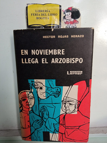 En Noviembre Llega El Arzobispo - Héctor Rojas Herazo - 1957