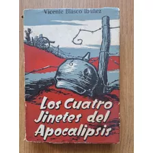 Los Cuatro Jinetes Del Apocalipsis