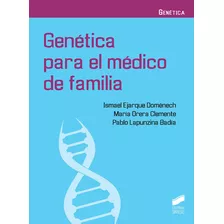 Genetica Para El Medico De Familia
