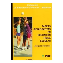 Tareas Significativas En Educ.fisica Escolar