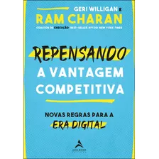 Repensando A Vantagem Competitiva: Novas Regras Para A Era Digital, De Charan, Ram. Starling Alta Editora E Consultoria Eireli, Capa Mole Em Português, 2022