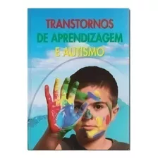 Transtornos De Aprendizagem E Autismo 