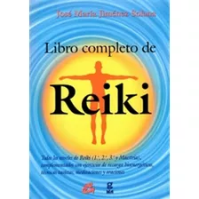 Libro Completo De Reiki - José María Jiménez Solana - Gaia