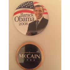 2 Broches / Pins - Obama E Mccain - Eleições Americana 2008 