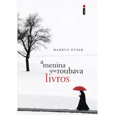 Menina Que Roubava Livros,a