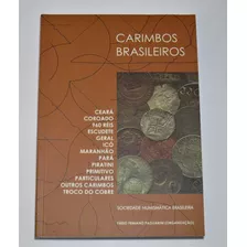 Livro Sobre Carimbos Brasileiros Em Moedas - 344 Páginas 