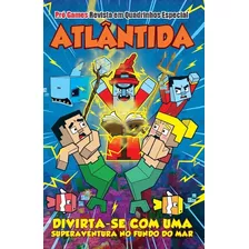 Pró Games Revista Em Quadrinhos Especial: Minecraft Atlântida, De () On Line A. Editora Ibc - Instituto Brasileiro De Cultura Ltda, Capa Mole Em Português, 2022